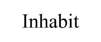 INHABIT