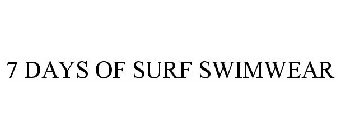 7 DAYS OF SURF SWIMWEAR