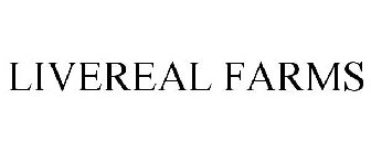 LIVE REAL FARMS