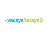 VACAYS & STAYS