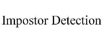 IMPOSTOR DETECTION