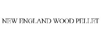 NEW ENGLAND WOOD PELLET