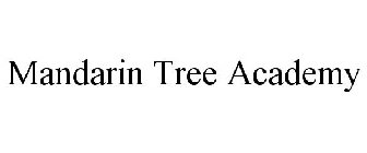 MANDARIN TREE ACADEMY