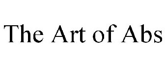 THE ART OF ABS