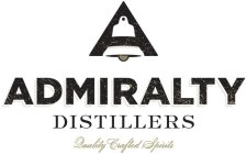 A ADMIRALTY DISTILLERS QUALITY CRAFTED SPIRITS