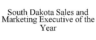 SOUTH DAKOTA SALES AND MARKETING EXECUTIVE OF THE YEAR