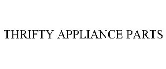 THRIFTY APPLIANCE PARTS