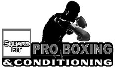SQUARE FIT PRO BOXING & CONDITIONING