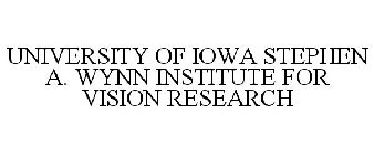 UNIVERSITY OF IOWA STEPHEN A. WYNN INSTITUTE FOR VISION RESEARCH