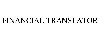 FINANCIAL TRANSLATOR