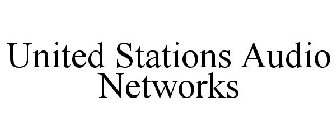 UNITED STATIONS AUDIO NETWORKS