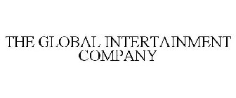THE GLOBAL INTERTAINMENT COMPANY
