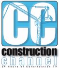 CC CONSTRUCTION CHANNEL 24 HOURS OF CONSTRUCTION TV