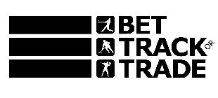 BET TRACK OR TRADE