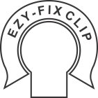 EZY-FIX CLIP