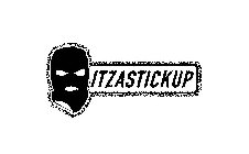 ITZASTICKUP