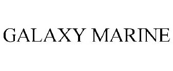 GALAXY MARINE
