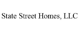 STATE STREET HOMES, LLC