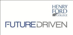 HENRY FORD COLLEGE FUTUREDRIVEN