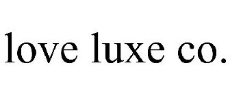 LOVE LUXE CO.