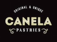 ORIGINAL & UNIQUE CANELA PASTRIES