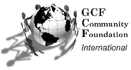 GCF COMMUNITY FOUNDATION INTERNATIONAL