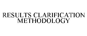 RESULTS CLARIFICATION METHODOLOGY