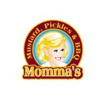 MOMMA'S MUSTARD, PICKLES & BBQ
