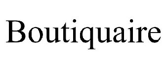 BOUTIQUAIRE