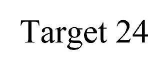 TARGET 24