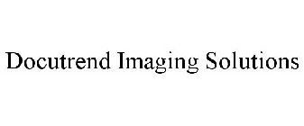 DOCUTREND IMAGING SOLUTIONS