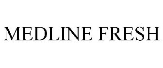 MEDLINE FRESH
