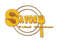 SAVORY FRIED CHICKEN