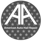 AA AMERICAN AUTO HAIL REPAIR