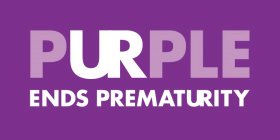 PURPLE ENDS PREMATURITY