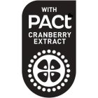 WITH PACT CRANBERRY EXTRACT