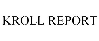 KROLL REPORT