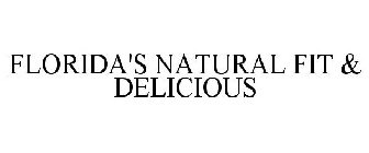 FLORIDA'S NATURAL FIT & DELICIOUS