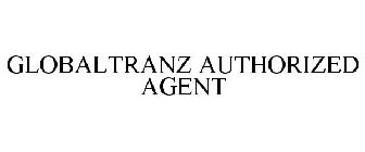 GLOBALTRANZ AUTHORIZED AGENT