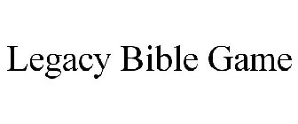 LEGACY BIBLE GAME