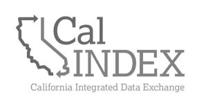 CAL INDEX CALIFORNIA INTEGRATED DATA EXCHANGE