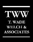 TWW T. WADE WELCH & ASSOCIATES