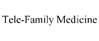 TELE-FAMILY MEDICINE