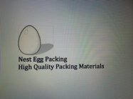 NEST EGG PACKING HIGH QUALITY PACKING MATERIALS