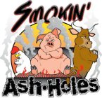 SMOKIN' ASH-HOLES