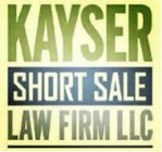 KAYSER SHORT SALE LAW FIRM LLC