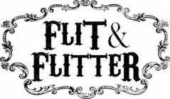 FLIT & FLITTER