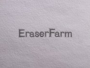 ERASERFARM