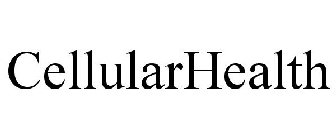 CELLULARHEALTH