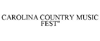 CAROLINA COUNTRY MUSIC FEST